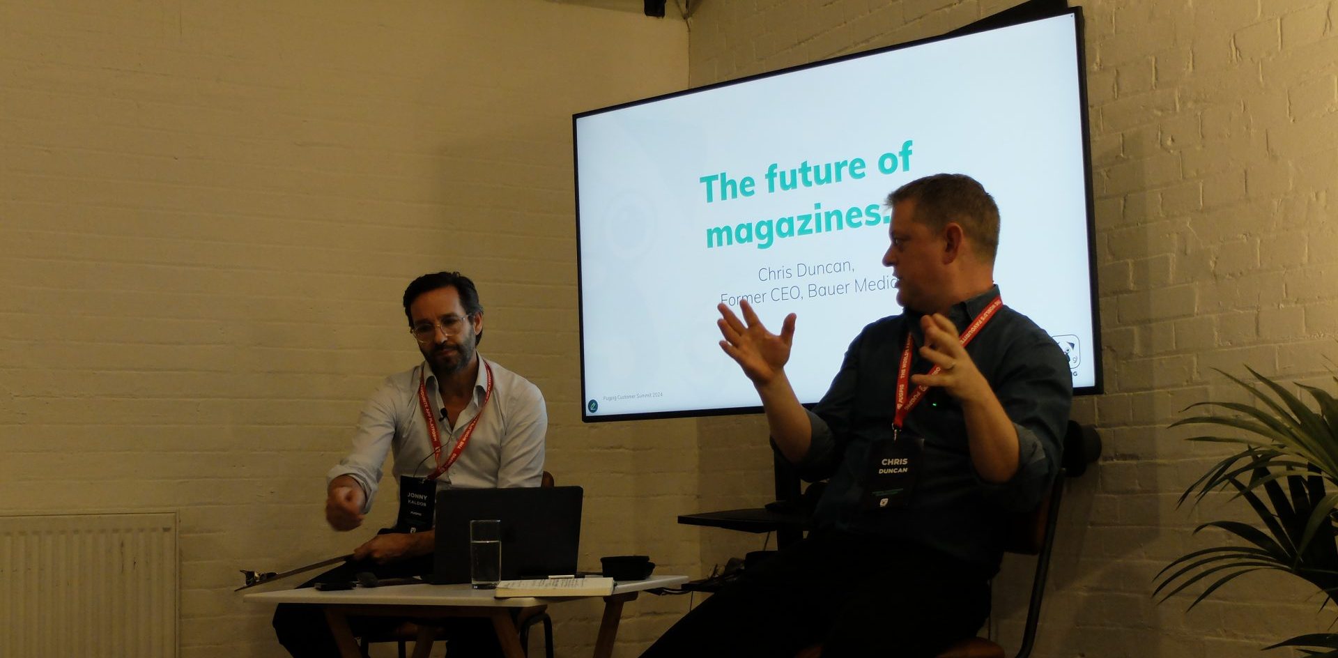 Chris Duncan, former CEO of Bauer Media, discusses the future of magazines with Jonny Kaldor, CEO of Pugpig, at the 2024 Pugpig Customer Summit. Source: Danielle Bueno, Pugpig